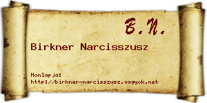 Birkner Narcisszusz névjegykártya